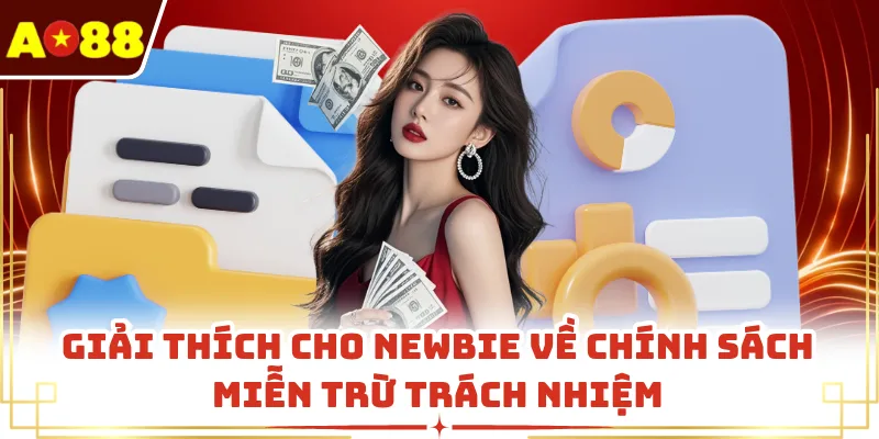 Giải thích cho newbie về chính sách miễn trừ trách nhiệm
